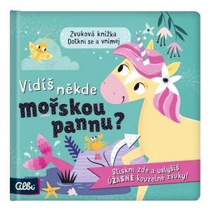 Albi Vidíš někde mořskou pannu? - hmatové a zvukové leporelo